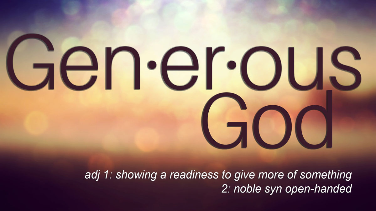 Generous God – Intro
